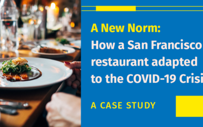 A New Norm: How a San Francisco Restaurant Adapted to the COVID-19 Crisis
